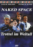 Naked Space - Trottel im Weltall