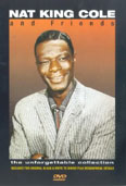 Nat King Cole and Friends - Unforgottable Collection