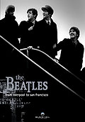 Film: The Beatles - From Liverpool to San Francisco