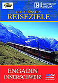 Die schnsten Reiseziele - Engadin / Innerschweiz