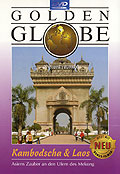 Golden Globe - Kambodscha & Laos - Asiens Zauber an den Ufern des Mekong