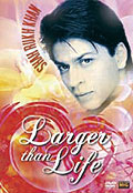 Shah Rukh Khan - Larger than Life - Mehr als das Leben