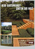 Neue Gartenkunst - Grten der Welt - Vol. 1: Europa