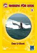 Wissen fr Kids 5: Das U-Boot