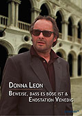 Donna Leon: Beweise, dass es bse ist / Endstation Venedig