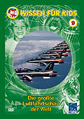 Film: Wissen fr Kids 9 - Die grte Luftfahrtschau der Welt