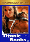 Film: Traumfrauen Edition - Titanic Boobs - Teil 2
