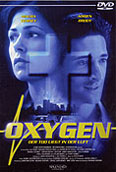 Oxygen - Der Tod liegt in der Luft