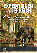 Film: Expeditionen ins Tierreich: Wilde Heimat