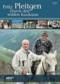 Film: Durch den wilden Kaukasus