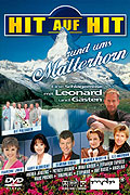 Hit auf Hit rund ums Matterhorn