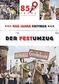 Film: 850 Jahre Cottbus - Der Festumzug