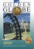Golden Globe - Syrien - Faszinierender Schnittpunkt der Kulturen