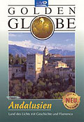 Golden Globe - Andalusien - Land des Lichts mit Geschichte und Flamenco