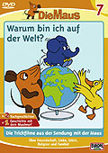 Die Maus 7 - Warum bin ich auf der Welt?