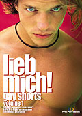 Lieb mich! - gay shorts - Volume 1