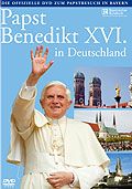 Papst Benedikt XVI. in Deutschland