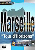 Marseille - Tour d'Horizons