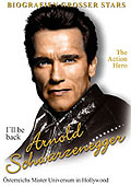 Film: Biografien groer Stars: Arnold Schwarzenegger