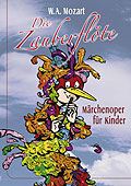 Film: Die Zauberflte - Mrchenoper fr Kinder