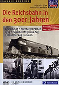 Film: Bahn Extra Video: Die Reichsbahn in den 30er Jahren