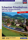 Film: Bahn Extra Video: Im Fhrerstand - Schweizer Privatbahnen