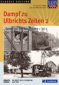 Film: Bahn Extra Video: Dampf zu Ulbrichts Zeiten 2