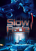 Film: Slow Fade