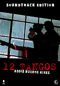 Film: 12 Tangos - Adios Buenos Aires - Soundtrack Edition