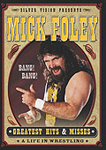 WWE - Mick Foley: Greatest Hits & Misses