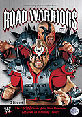 WWE - Road Warriors: The Life & Death of Wrestling's Most Dominant Tag Team