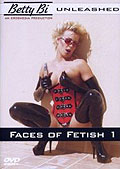 Betty Bi - Faces of Fetish 1