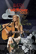 Film: Sheryl Crow - Wildflower Tour - Live from New York