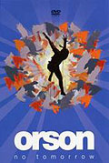 Film: Orson - No Tomorrow