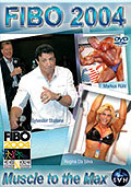 FIBO 2004 - Muscle to the Max