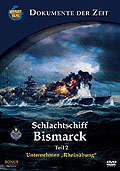 Schlachtschiff Bismarck - Teil 2 - Unternehmen "Rheinbung"