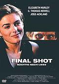 Final Shot - Schtig nach Liebe - Neuauflage