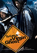 Film: To Catch A Virgin Ghost