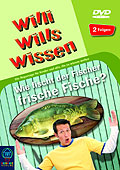 Willi wills wissen - Wie fischt der Fischer frische Fische?