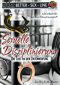 Better Sex Line - Sexuelle Disziplinierung