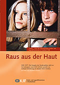 Film: Raus aus der Haut