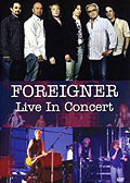 Foreigner - Live in Concert