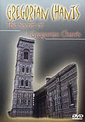 Gregorian Chants - The Secret of Gregorian Chant