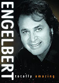 Film: Engelbert Humperdinck - Totally Amazing