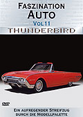 Film: Faszination Auto - Vol. 11: Thunderbird