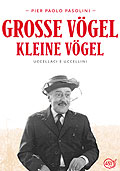 Film: Grosse Vgel, kleine Vgel