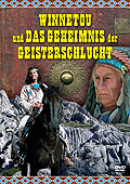 Film: Winnetou und das Geheimnis der Geisterschlucht