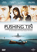 Film: Pushing Tin - Turbulenzen und andere Katastrophen