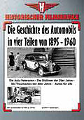 Film: Die Geschichte des Automobils in vier Teilen von 1895 - 1960