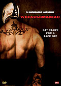 Film: Wrestlemaniac - El Mascarado Massacre